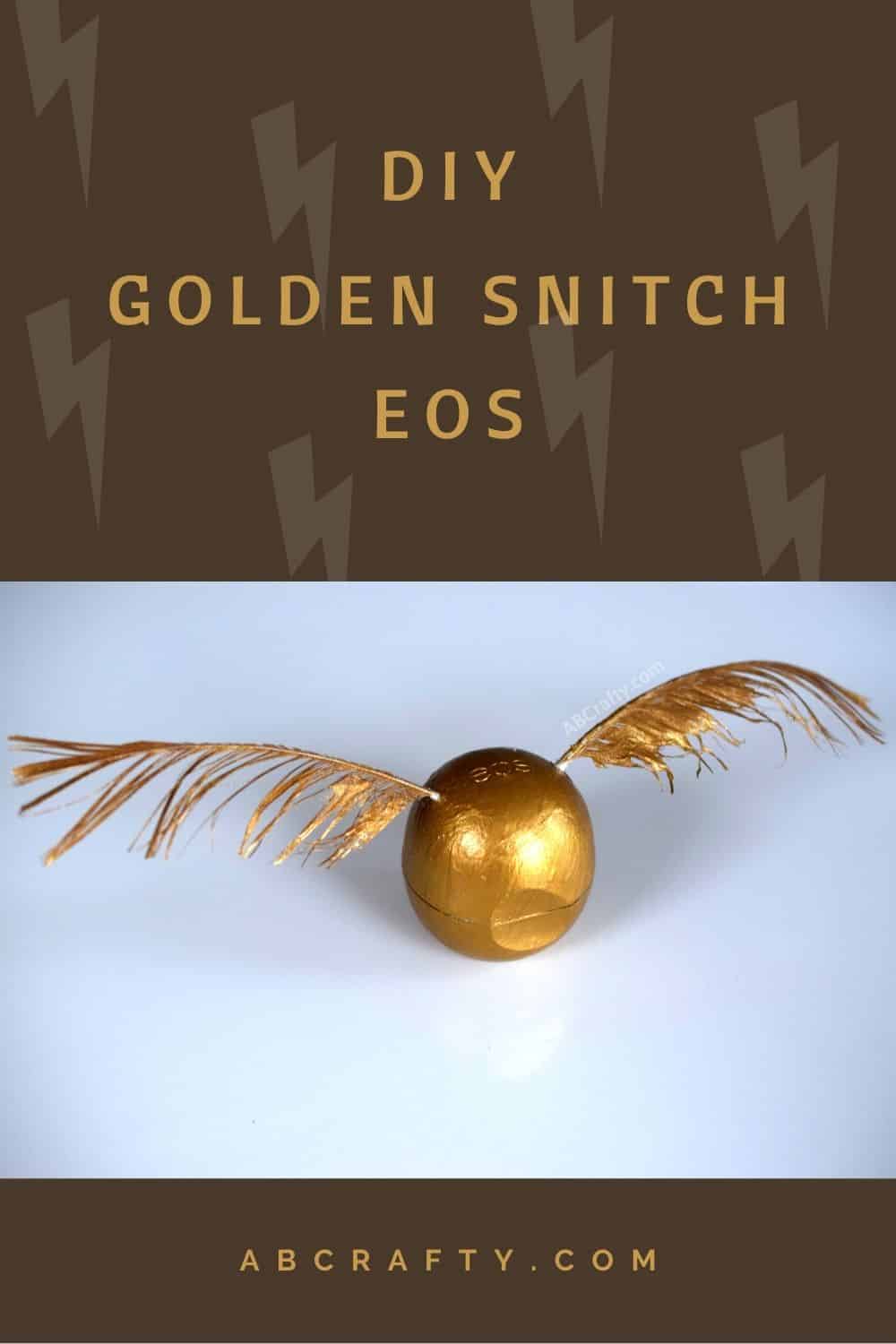 Handmade Harry Potter craft that looks like the golden snitch from quidditch at Hogwarts. It's made of an eos and feathers and painted with gold paint. The background has lightening bolts that represent Harry's scare. The title reads "DIY golden snitch eos" and has abcrafty.com at the bottom