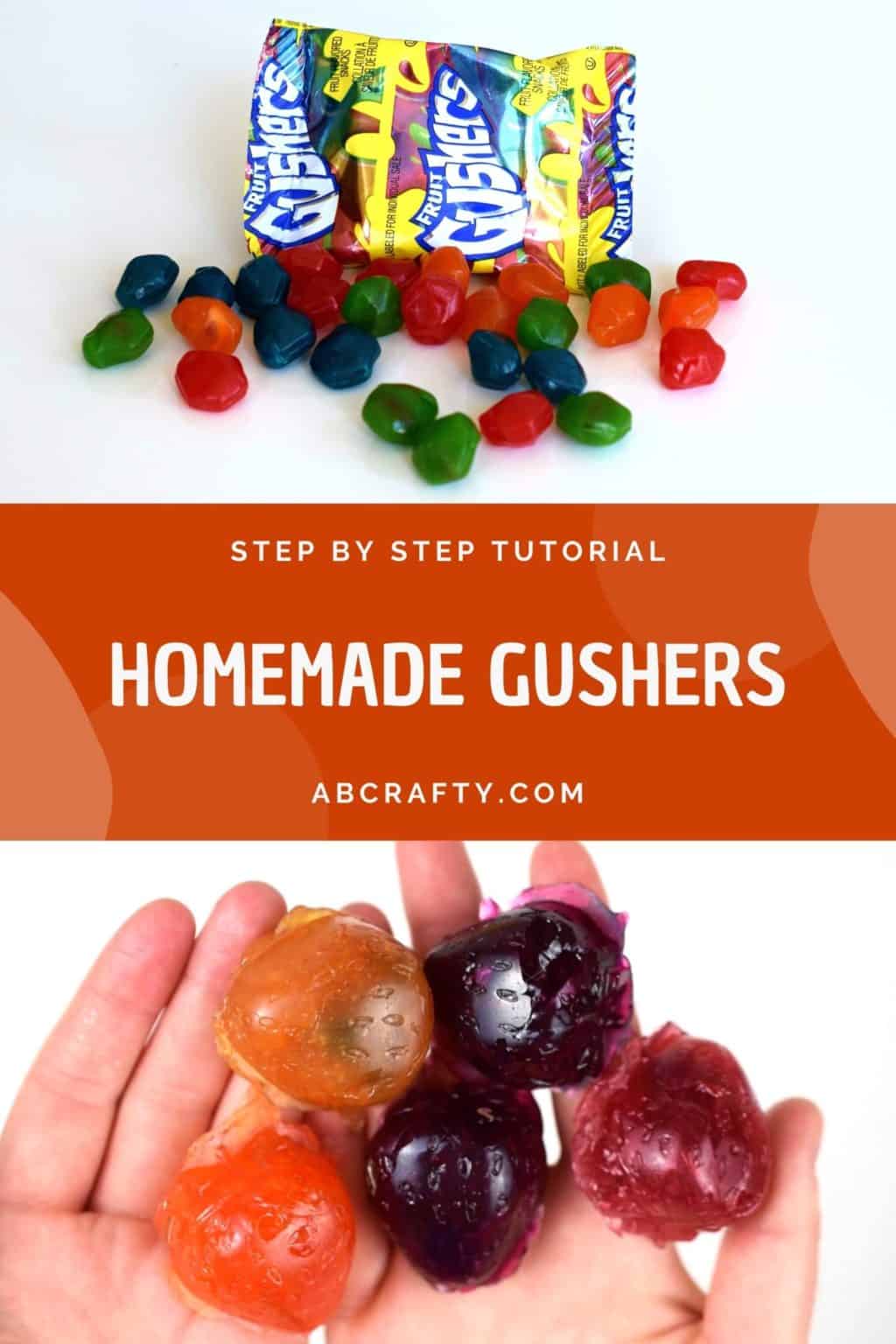 two images with the top being a bag of open gushers and the bottom holding homemade gummy candies in the shape of strawberries. the title reads 'step by step tutorial - homemade gushers'