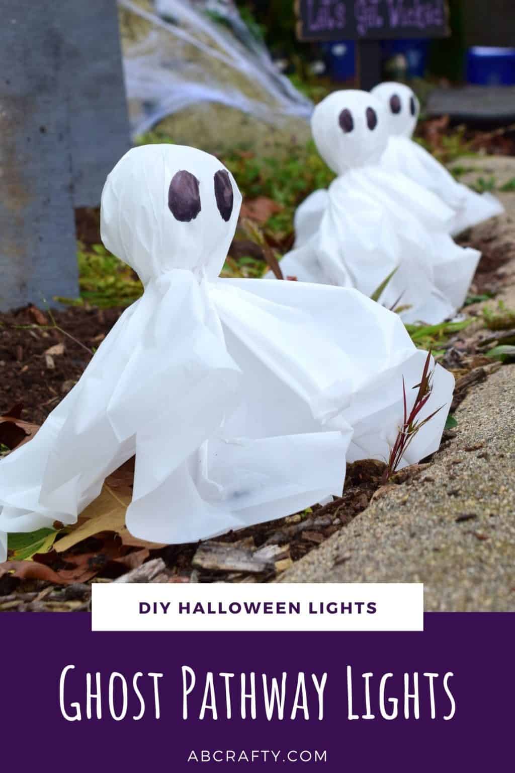 homemade ghost lights lining the path in front of a house with the title "diy halloween lights - ghost pathway lights"