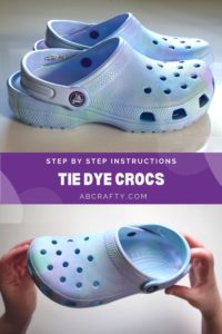 finished diy dyed crocs in the top photo and holding one of them in the bottom photo with the title "tie dye crocs"