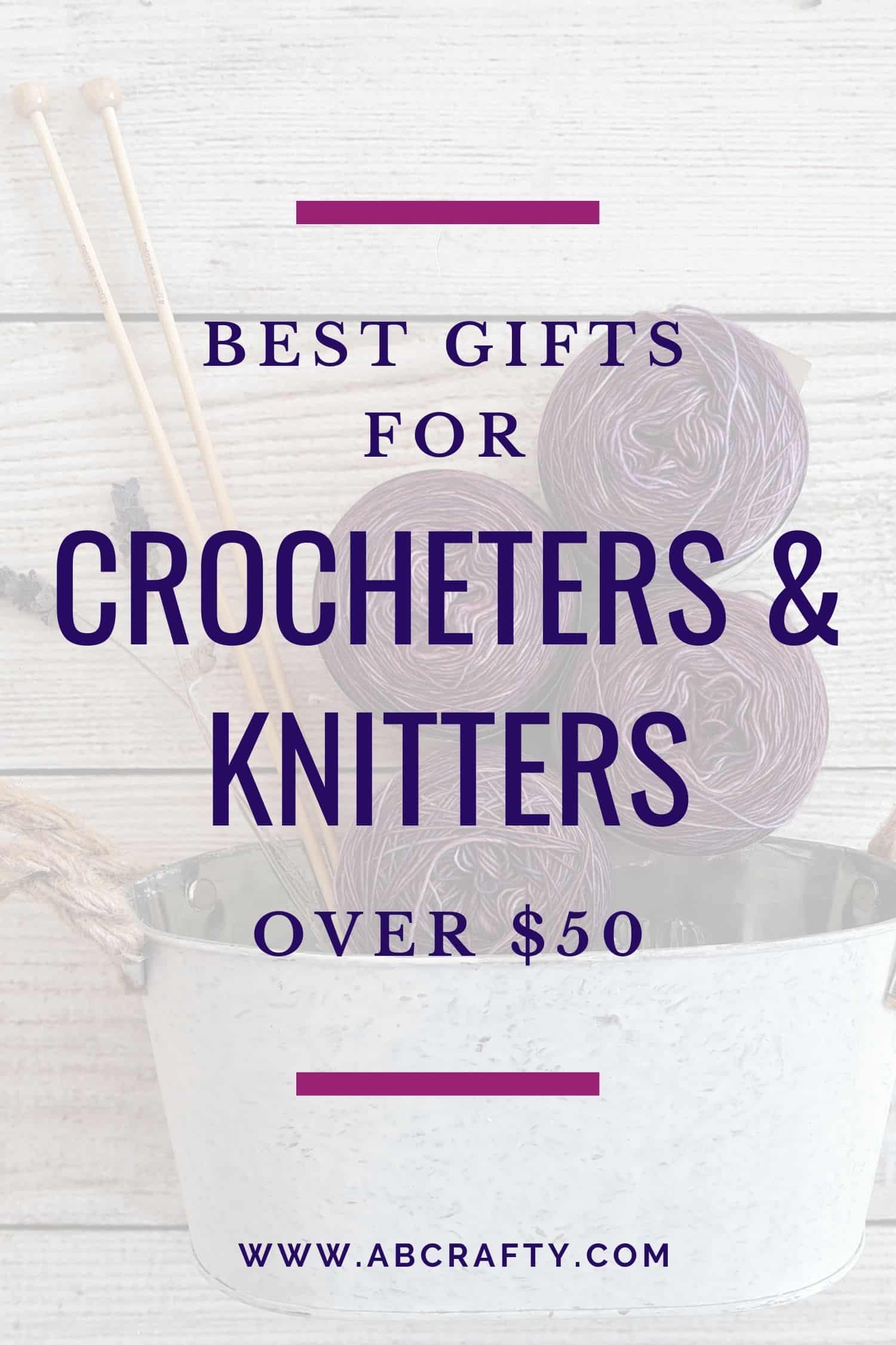 27+ Knitting and Crochet Gifts Best Gift Ideas in 2024