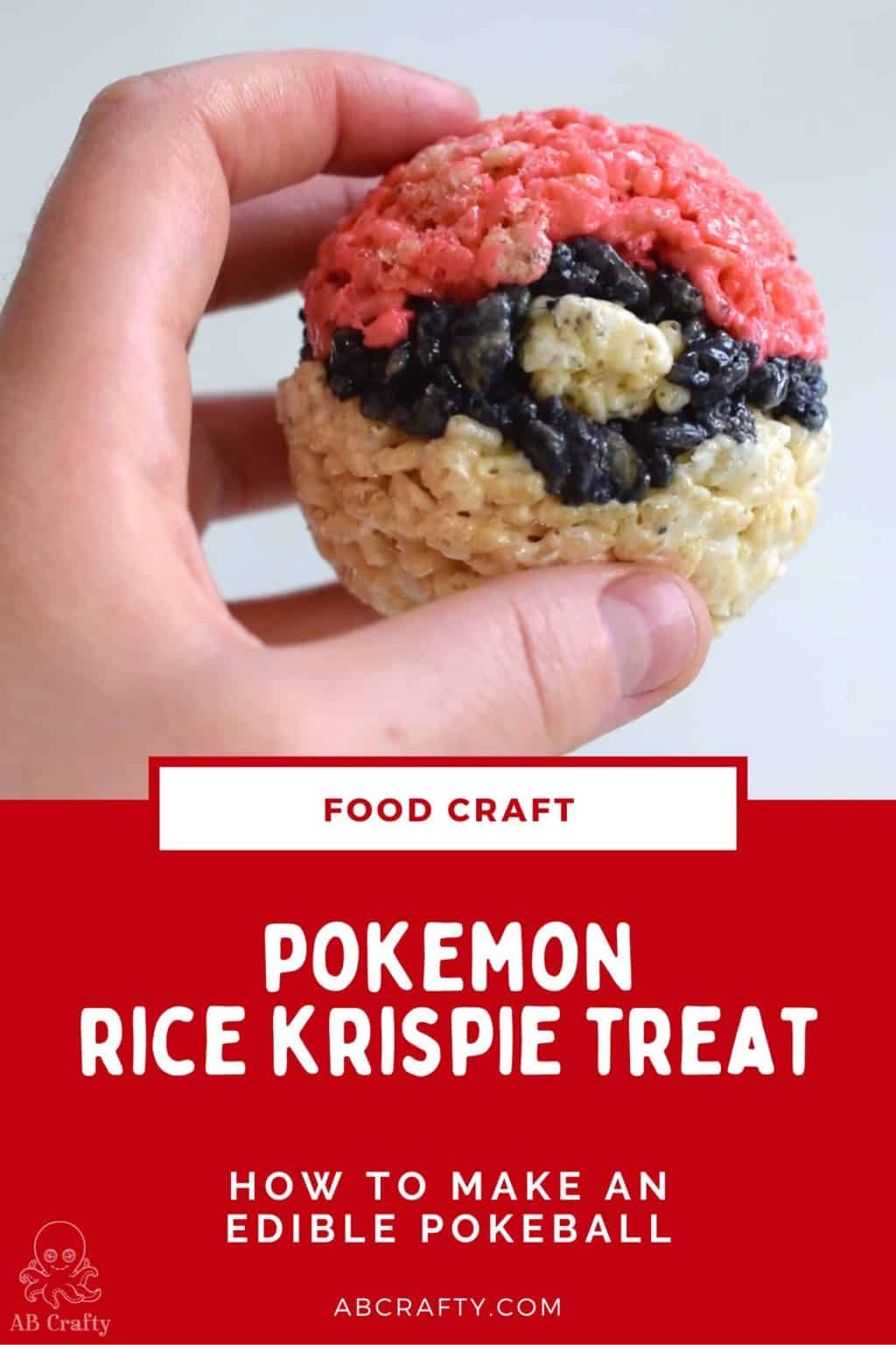 holding the edible pokeball rice krispie treat with the title "food craft - pokemon rice krispie treats - how to make an edible pokeball, abcrafty.com"