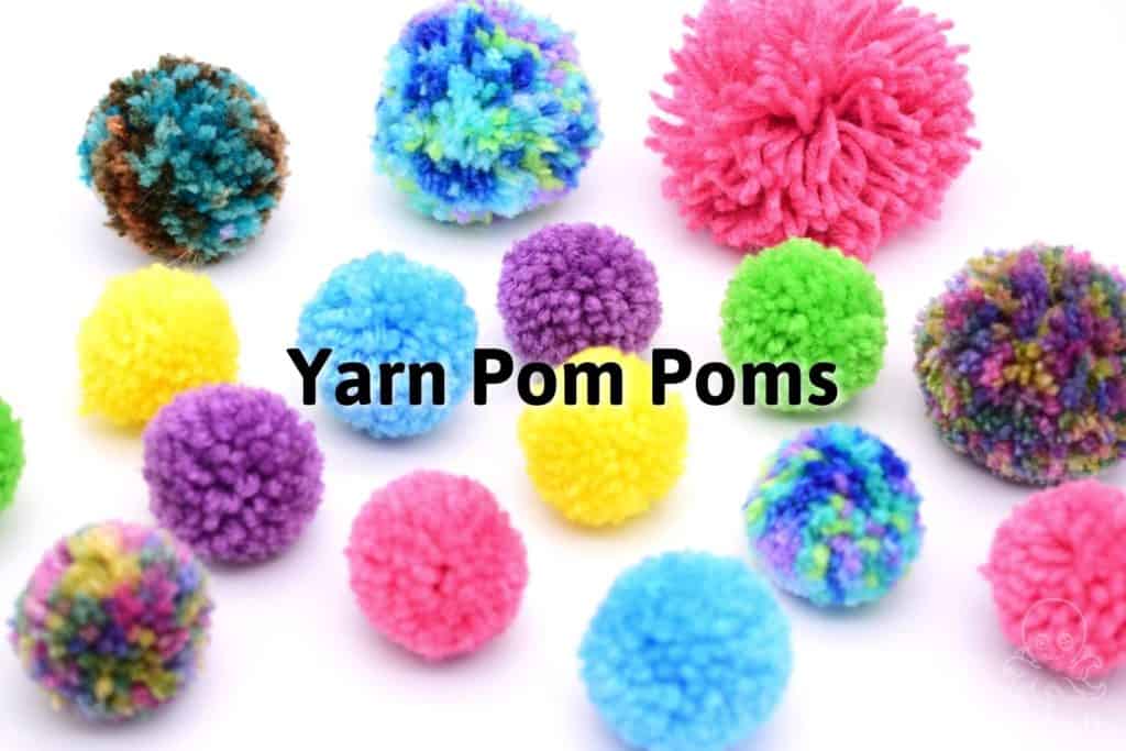 different colored yarn pom poms of different sizes with the title "yarn pom poms"