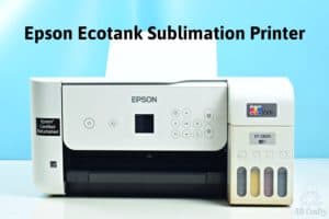 epson ecotank printer filled with sublimation ink and sublimation paper with the title "epson ecotank sublimation printer"