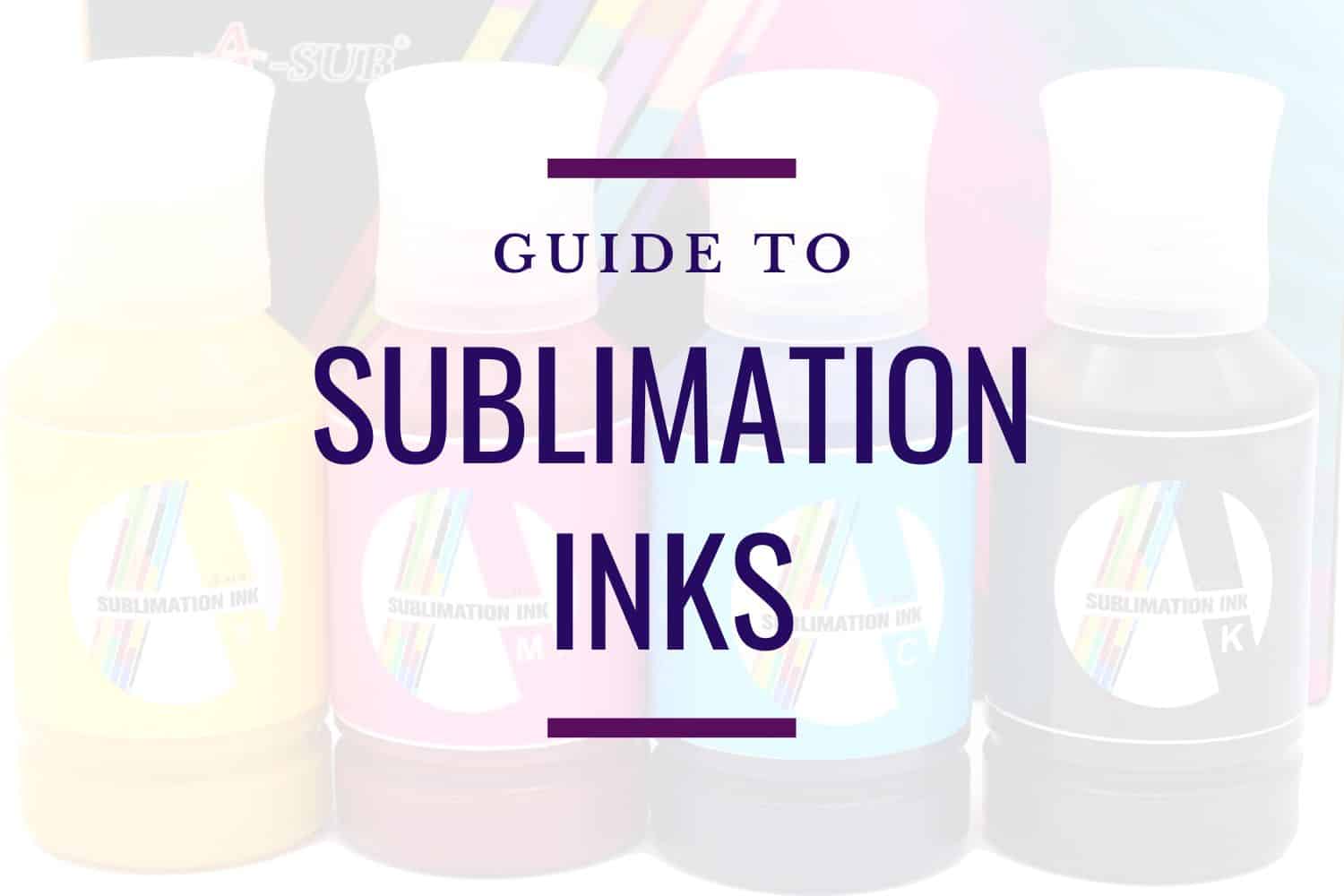 Which sublimation ink should I buy? Which ink is the best? Let's compare! 