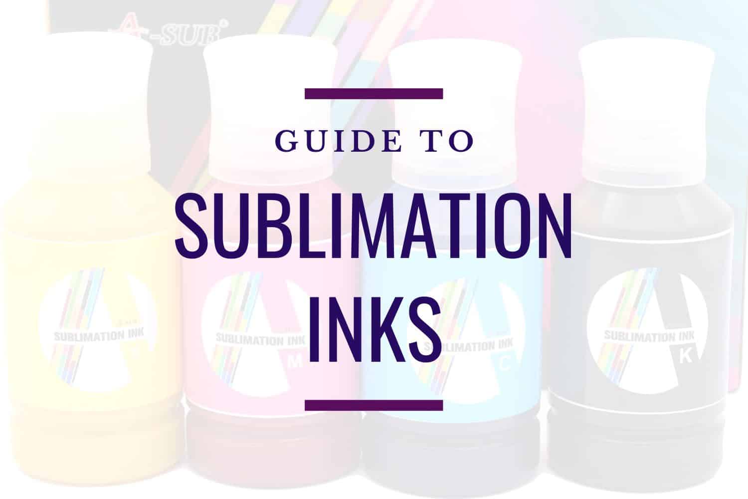 Which sublimation ink should I buy? Which ink is the best? Let's