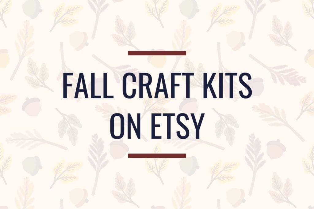 background is leaves and acorns with the title saying "fall craft kits on etsy"